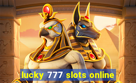 lucky 777 slots online